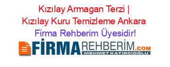 Kızılay+Armagan+Terzi+|+Kızılay+Kuru+Temizleme+Ankara Firma+Rehberim+Üyesidir!
